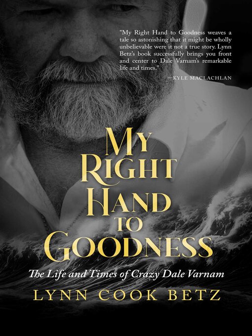 Title details for My Right Hand to Goodness by Lynn Cook Betz - Wait list